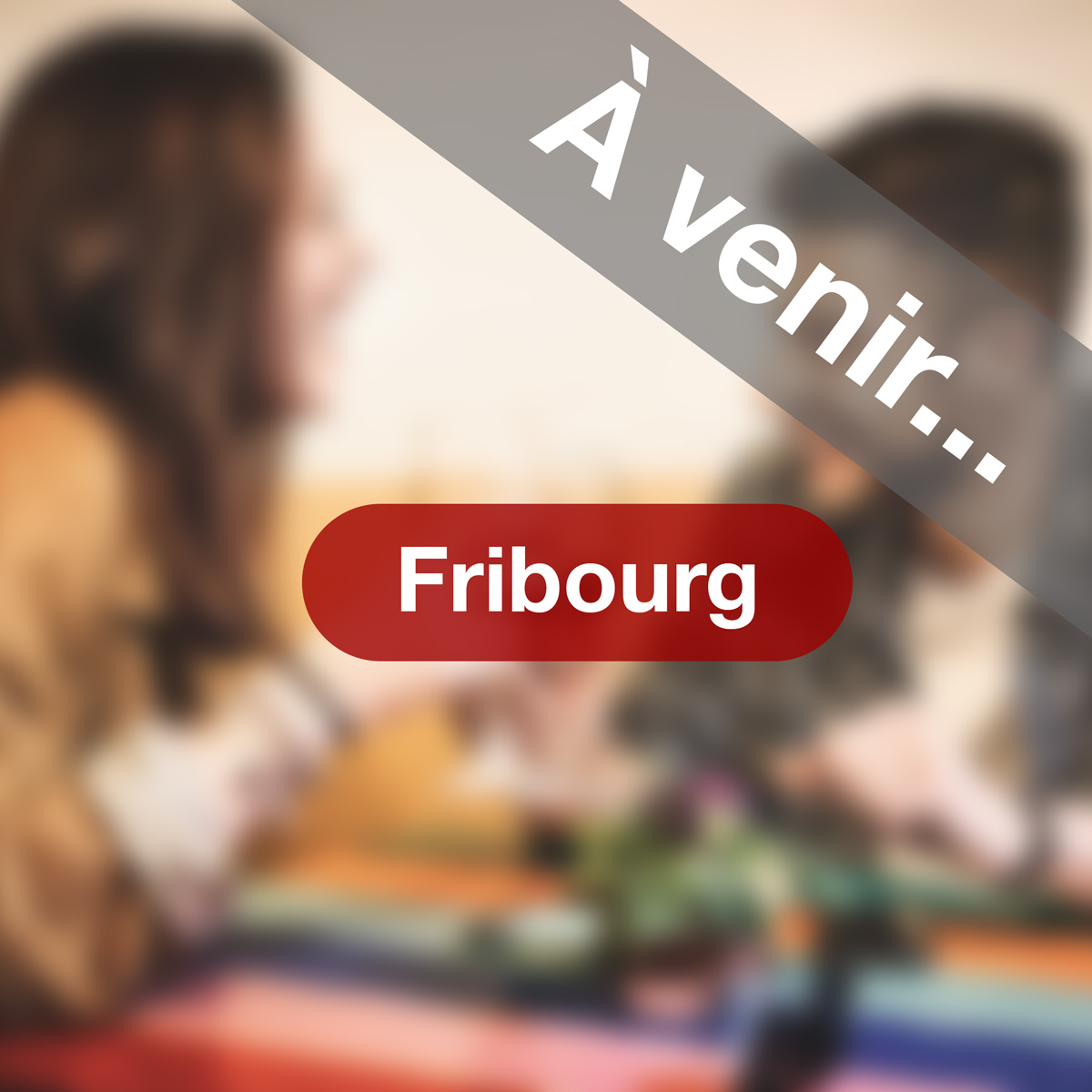 Speed Dating 25-45 à Fribourg - Date à venir