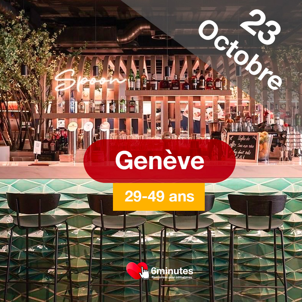 Speed Dating 29-49ans à Genève - 23 octobre 2024
