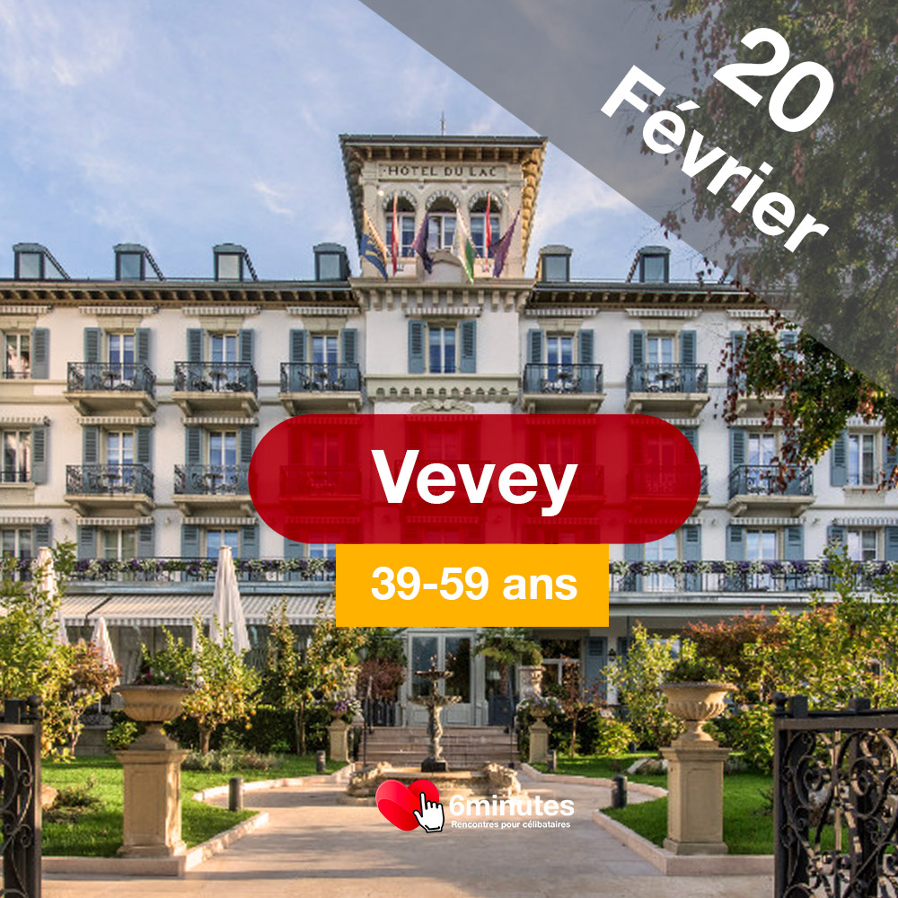 Speed Dating 39-59ans à Vevey – 20 Février 2025