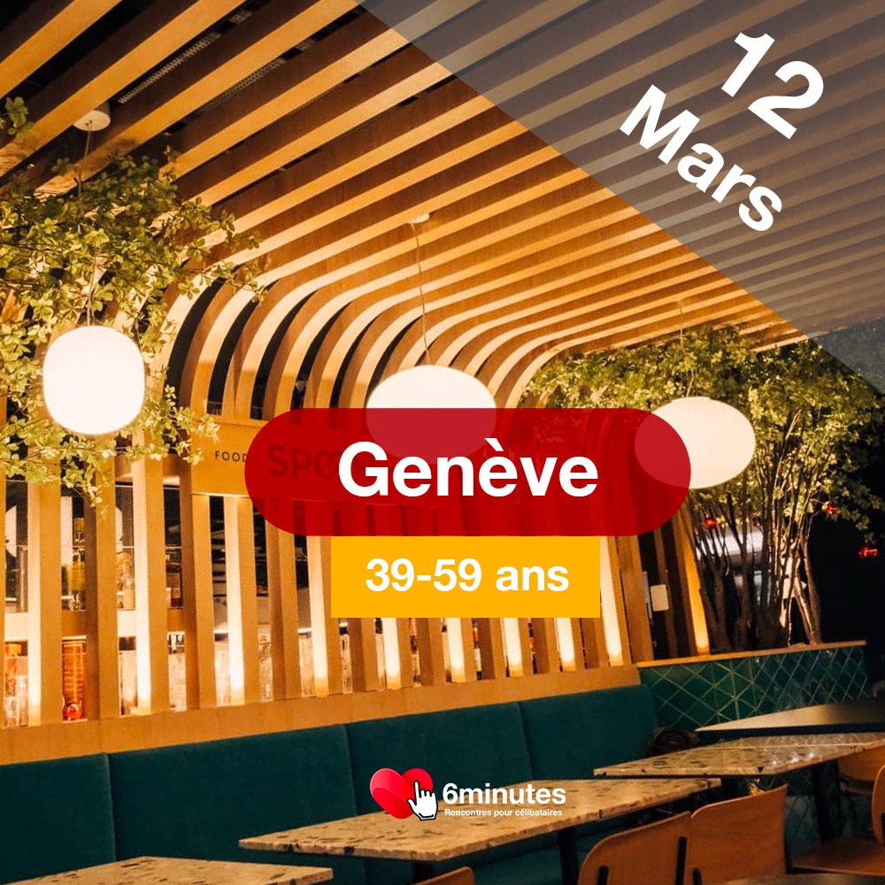 Speed Dating 39-59ans à Genève - 12 Mars 2025