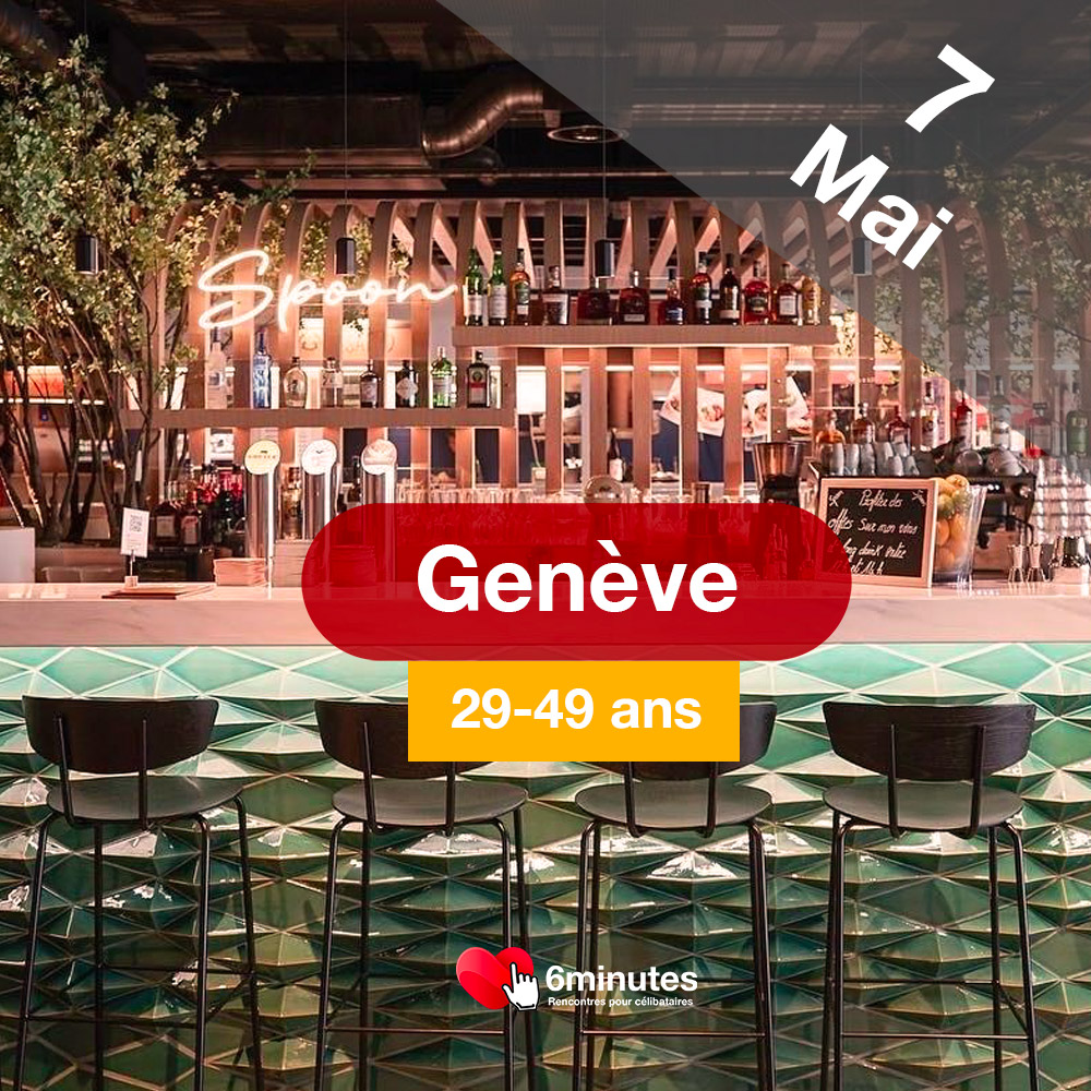 Speed Dating 29-49ans à Genève - 7 Mai 2025
