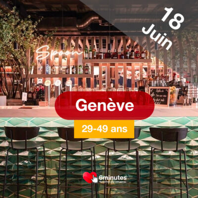 Speed Dating 29-49ans à Genève – 18 Juin 2025