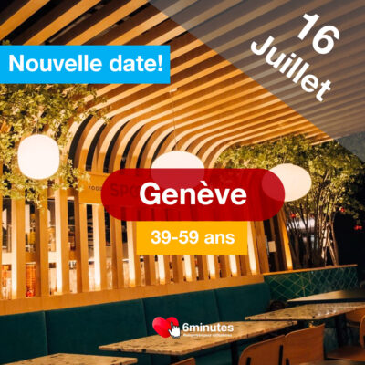 Speed Dating 39-59ans à Genève – 16 Juillet 2025