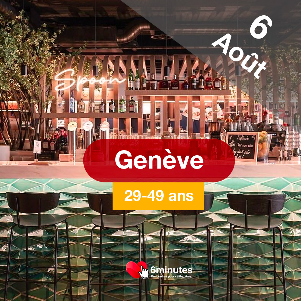 Speed Dating 29-49ans à Genève - 6 Août 2025