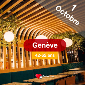 Speed Dating 42-62ans à Genève - 1 Octobre 2025