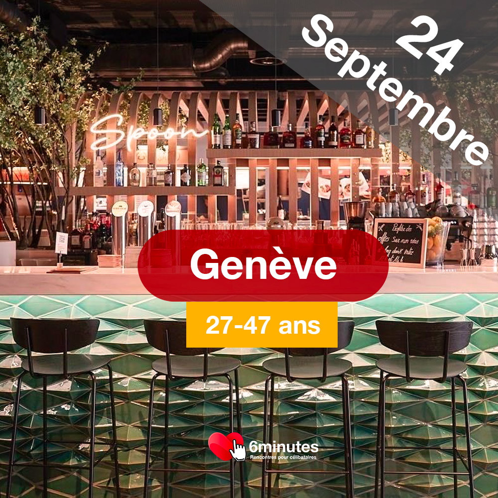 Speed Dating 27-47ans à Genève - 24 Septembre 2025