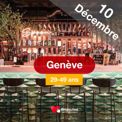 Speed Dating 29-49ans à Genève – 10 Décembre 2025