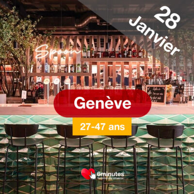 Speed Dating 27-47ans à Genève – 28 Janvier 2026
