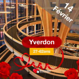 Speed Dating – Édition spéciale Saint-Valentin à Yverdon – 14 Février 2026