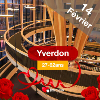 Speed Dating – Édition spéciale Saint-Valentin à Yverdon – 14 Février 2026