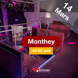 Speed Dating 42-62ans à Monthey – 14 Mars 2026