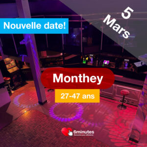 Speed Dating 27-47ans à Monthey - 5 Mars 2026