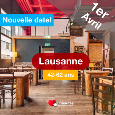 Speed Dating 42-62ans à Lausanne – 1 Avril 2026