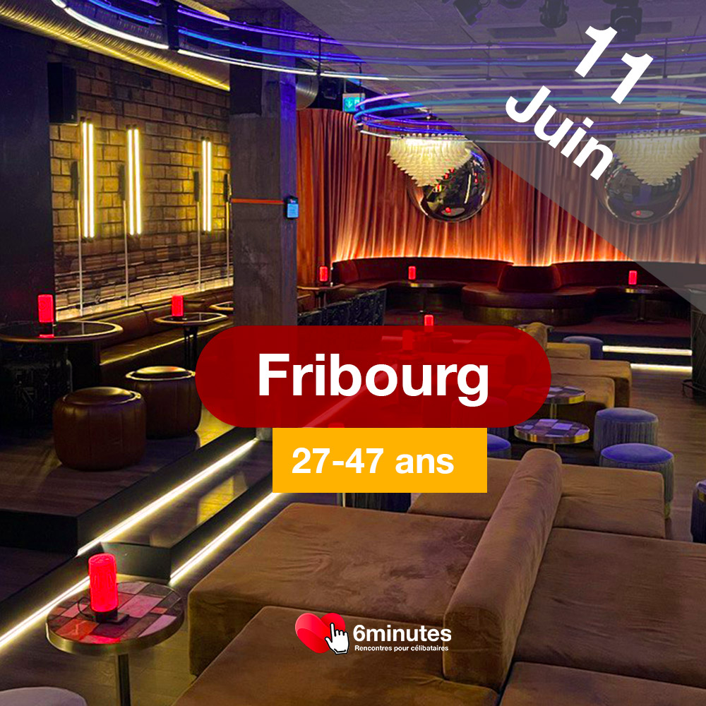 Speed Dating 27-47ans à Fribourg - 11 Juin 2026