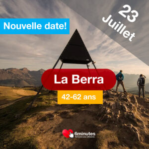 Speed Dating 42-62ans à La Berra - 23 Juillet 2026