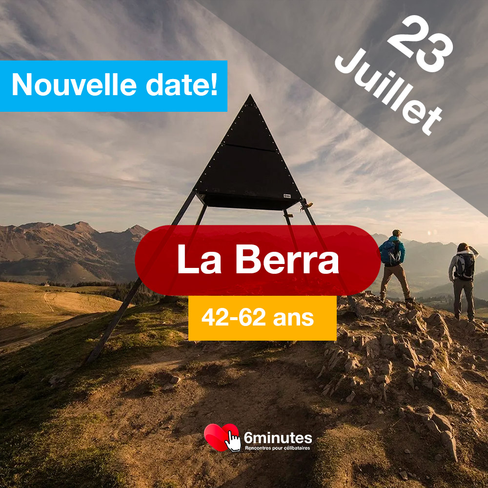 Speed Dating 42-62ans à La Berra - 23 Juillet 2026