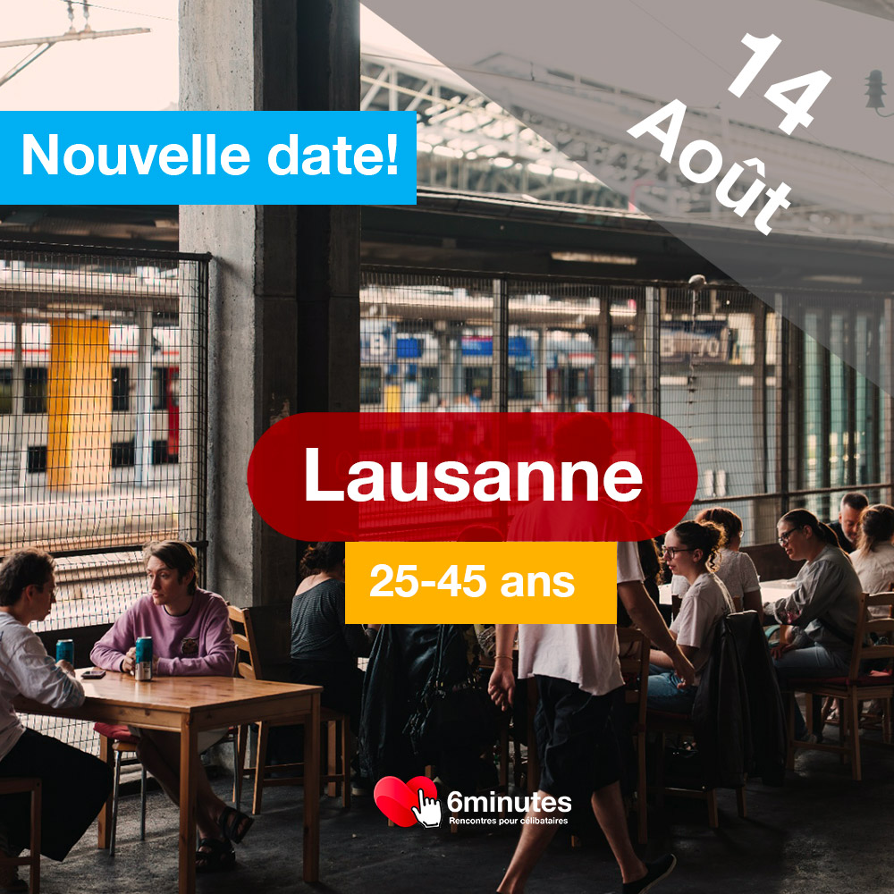 Speed Dating 25-45ans à Lausanne - 14 Août 2026