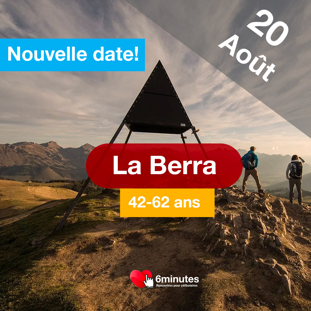 Speed Dating 42-62ans à La Berra - 20 Août 2026