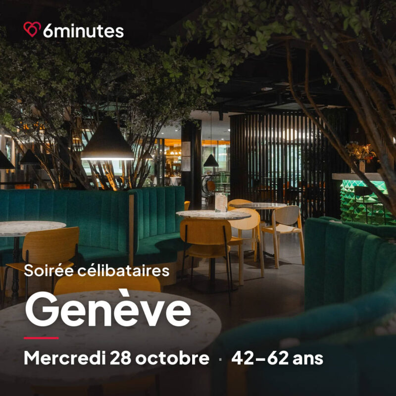 Speed Dating 42-62ans à Genève - 28 Octobre 2026